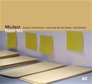 Mcjazz / Humpe Annette / Kluge Anse - Bass Me in der Gruppe CD bei Bengans Skivbutik AB (670022)