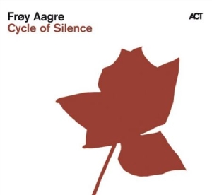 Aagre Fröy - Cycle Of Silence in der Gruppe CD / Jazz bei Bengans Skivbutik AB (670030)