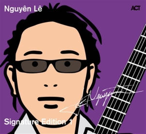 Le Nguyen - Signature Edition 1 in der Gruppe CD / Jazz bei Bengans Skivbutik AB (670033)