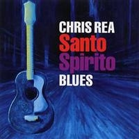 CHRIS REA - SANTO SPIRITO BLUES in der Gruppe Minishops / Chris Rea bei Bengans Skivbutik AB (670488)