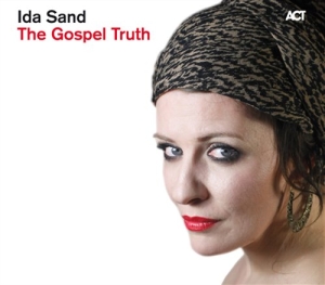 Sand Ida - The Gospel Truth in der Gruppe Externt_Lager / Naxoslager bei Bengans Skivbutik AB (670526)