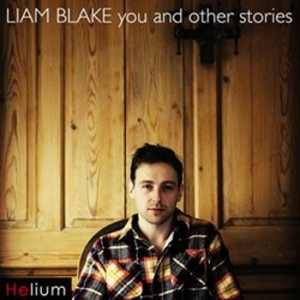 Blake Liam - You And Other Stories in der Gruppe CD / Rock bei Bengans Skivbutik AB (670907)