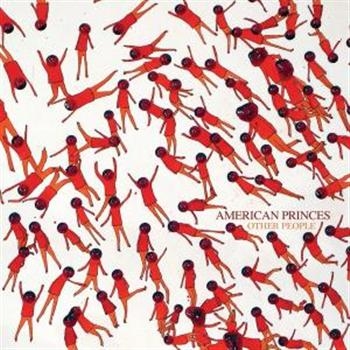 American Princes - Other People in der Gruppe CD / Rock bei Bengans Skivbutik AB (671772)