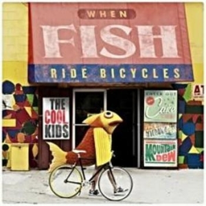 Cool Kids - When Fish Ride Bicycles in der Gruppe CD / Hip Hop-Rap bei Bengans Skivbutik AB (672472)