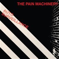 The Pain Machinery - Auto Surveillance in der Gruppe CD / Pop-Rock,Svensk Folkmusik bei Bengans Skivbutik AB (673694)