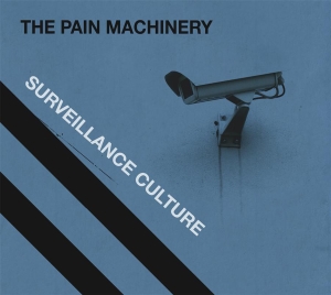 The Pain Machinery - Surveillance Culture in der Gruppe CD / Pop-Rock,Svensk Musik bei Bengans Skivbutik AB (673696)
