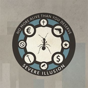 Severe Illusion - No More Alive Than You Deserve in der Gruppe CD / Pop-Rock,Svensk Musik bei Bengans Skivbutik AB (673697)