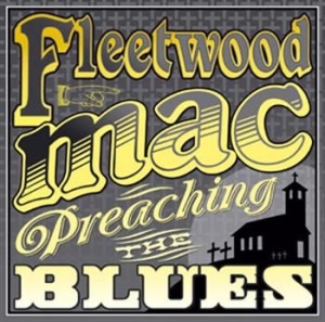 Fleetwood Mac - Preaching The Blues in der Gruppe CD / Pop-Rock bei Bengans Skivbutik AB (673704)
