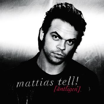 Tell Mattias - Äntligen in der Gruppe CD / Pop bei Bengans Skivbutik AB (673939)