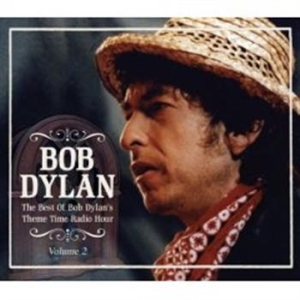 Dylan Bob - Best Of Bob Dylans Theme Time Radio in der Gruppe CD / Pop-Rock bei Bengans Skivbutik AB (674449)