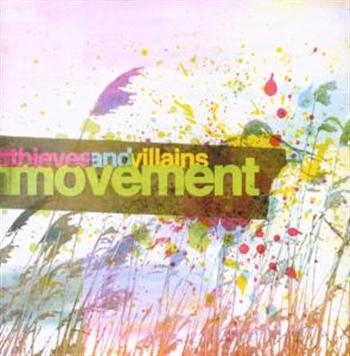 Thieves And Villians - Movement in der Gruppe CD / Bestseller bei Bengans Skivbutik AB (674896)
