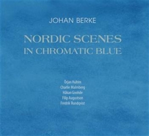 Johan Berke Upstairs Five - Nordic Scenes In Chromatic Blue in der Gruppe CD bei Bengans Skivbutik AB (675125)