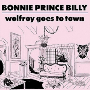 Bonnie 'Prince' Billy - Wolfroy Goes To Town in der Gruppe Minishops /  bei Bengans Skivbutik AB (675177)