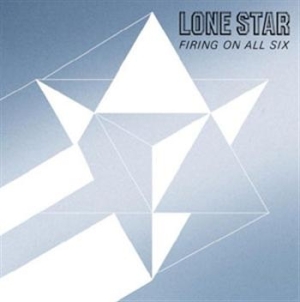 Lone Star - Firing On All Six in der Gruppe CD / Pop-Rock bei Bengans Skivbutik AB (675294)