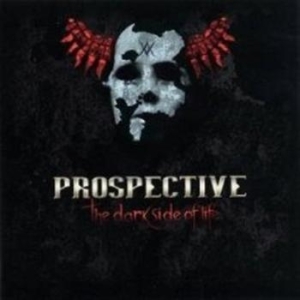 Prospective - Dark Side Of Life in der Gruppe CD / CD Hårdrock bei Bengans Skivbutik AB (675676)