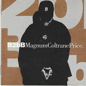 Coltrane Price Magnum - B2Bb in der Gruppe CD / CD RnB-Hiphop-Soul bei Bengans Skivbutik AB (675891)