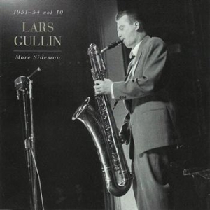 Gullin Lars - More Sideman Vol.10 1951-54 in der Gruppe CD / Jazz,Svensk Musik bei Bengans Skivbutik AB (676245)