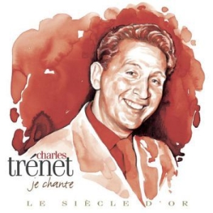 Trenet Charles - Le Siecle D Or - Charles Trenet in der Gruppe CD bei Bengans Skivbutik AB (676299)