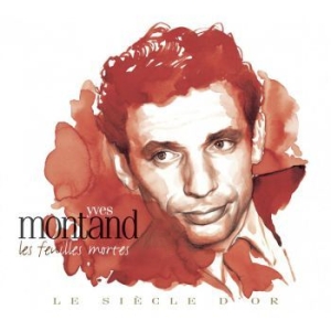 Montand Yves - Le Siecle D'or in der Gruppe CD bei Bengans Skivbutik AB (676301)