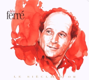 Léo Ferré - Le Siecle D'or in der Gruppe CD / Pop-Rock bei Bengans Skivbutik AB (676302)