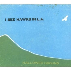 I See Hawks In L.A. - Halloweed Ground in der Gruppe CD / Country bei Bengans Skivbutik AB (676382)