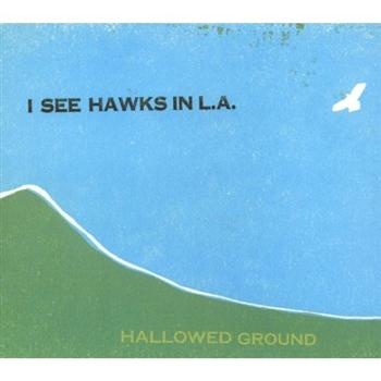 I See Hawks In L.A. - Halloweed Ground in der Gruppe CD / Bestseller bei Bengans Skivbutik AB (676382)