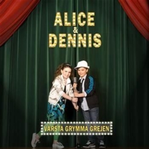 Alice & Dennis - Värsta Grymma Grejen in der Gruppe Externt_Lager / Naxoslager bei Bengans Skivbutik AB (676569)