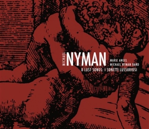 Michael Nyman - 8 Lust Songs in der Gruppe CD bei Bengans Skivbutik AB (677180)