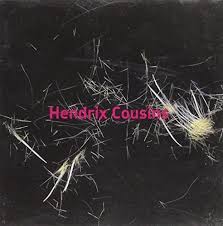HENDRIX COUSINS - Hendrix Cousins in der Gruppe CD bei Bengans Skivbutik AB (677240)