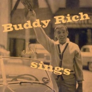 Rich Buddy - Buddy Rich Just Sings in der Gruppe CD / Jazz bei Bengans Skivbutik AB (677342)