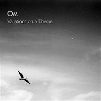 Om - Variations On A Theme in der Gruppe CD bei Bengans Skivbutik AB (677713)