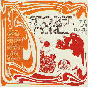 Morel George - Miami House Mix in der Gruppe CD / Dance-Techno bei Bengans Skivbutik AB (677818)