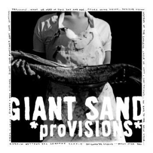 Giant Sand - Provisions in der Gruppe CD / Pop-Rock bei Bengans Skivbutik AB (677827)