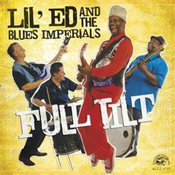 Lil Ed & The Blues Imperials - Full Tilt in der Gruppe CD / Jazz/Blues bei Bengans Skivbutik AB (678124)