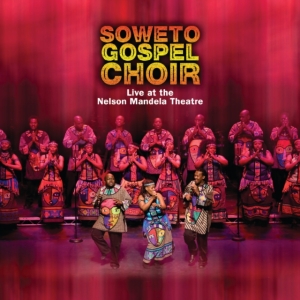 Soweto Gospel Choir - Live At Nelson Mandela Theatre in der Gruppe CD / RnB-Soul bei Bengans Skivbutik AB (678171)