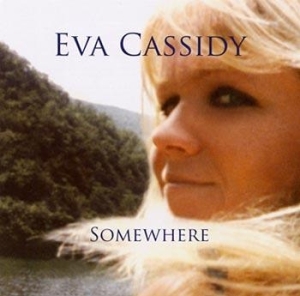 Cassidy Eva - Somewhere in der Gruppe CD / Pop-Rock bei Bengans Skivbutik AB (678185)