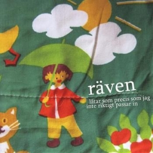Räven - Låtar Som Precis Som Jag Inte Rikti in der Gruppe CD bei Bengans Skivbutik AB (678203)