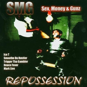 SMG SEX MONEY & GUNZ - Repossession in der Gruppe CD / CD RnB-Hiphop-Soul bei Bengans Skivbutik AB (678571)