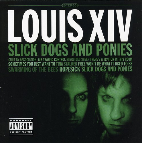 Louis XIV - Slick Dogs And Ponies in der Gruppe CD bei Bengans Skivbutik AB (678799)