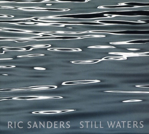 Saunders Ric - Still Waters in der Gruppe Övrigt / bei Bengans Skivbutik AB (678927)
