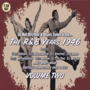 V/A - R&B Years 1946 Vol 2 - R&B Years 1946 Vol 2 in der Gruppe CD / Blues bei Bengans Skivbutik AB (678941)
