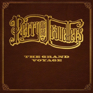 Perry And The Travellers - The Grand Voyage in der Gruppe CD / Pop-Rock,Svensk Musik bei Bengans Skivbutik AB (679203)