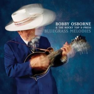 Osborne Bobby - Bluegrass Melodies in der Gruppe CD / Pop-Rock bei Bengans Skivbutik AB (679444)