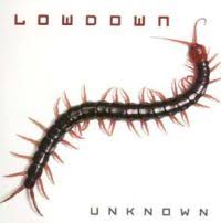 Lowdown - Unknown in der Gruppe CD / CD Hårdrock bei Bengans Skivbutik AB (679467)