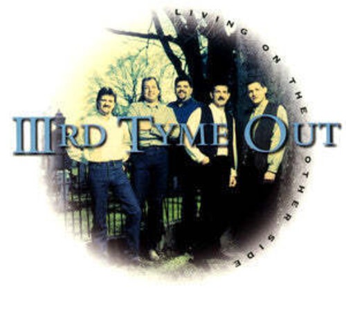 Third Tyme Out - Living On The Other Side in der Gruppe CD / Country bei Bengans Skivbutik AB (679503)