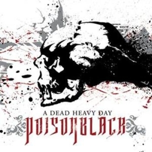 Poisonblack - A Dead Heavy Day in der Gruppe CD bei Bengans Skivbutik AB (679550)