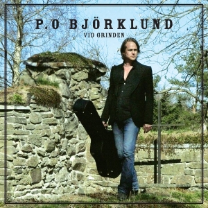 Björklund P.O - Vid Grinden in der Gruppe CD / Svensk Musik bei Bengans Skivbutik AB (679769)