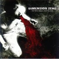 Dimension Zero - He Who Shall Not Bleed in der Gruppe CD / Hårdrock bei Bengans Skivbutik AB (680601)