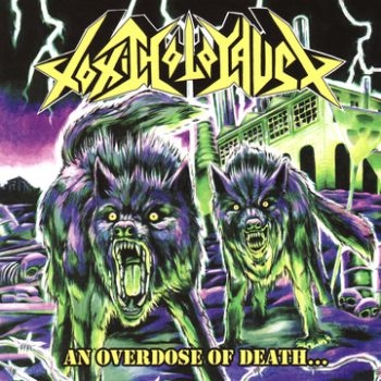 Toxic Holocaust - An Overdose Of Death... in der Gruppe CD / Bestseller bei Bengans Skivbutik AB (681030)