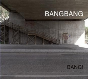 Bangbang - Bang! in der Gruppe CD / Jazz/Blues bei Bengans Skivbutik AB (681704)